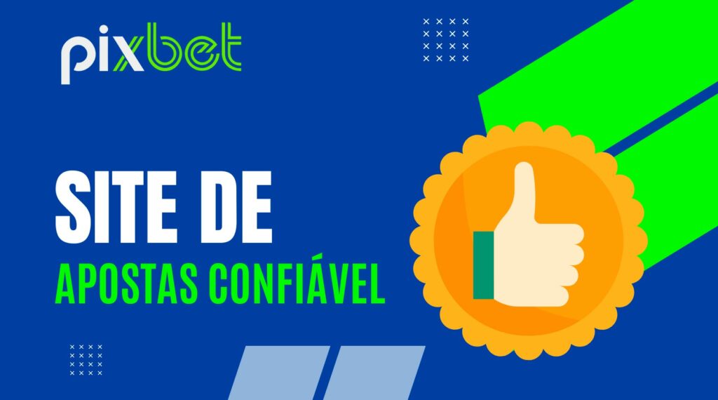 O Pixbet é um site de apostas brasileiro licenciado